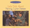 Tapa de Let's talk about having lyme disease