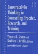 Tapa de Constructivist thinking in counseling practice, research, and training
