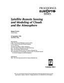 Tapa de Satellite remote sensing and modeling of clouds and the atmosphere