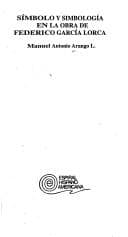 Tapa de Símbolo y simbología en la obra de Federico García Lorca