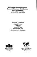 Tapa de Philippine external finance, domestic resource mobilization, and development in the 1970s and 1980s