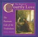 Tapa de The book of courtly love