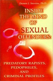 Tapa de Inside the Mind of Sexual Offenders