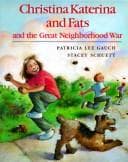 Tapa de Christina Katerina and Fats and the Great Neighborhood War