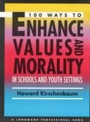Tapa de 100 ways to enhance values and morality in schools and youth settings