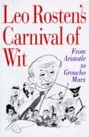 Tapa de Leo Rosten's carnival of wit