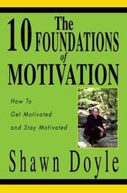 Tapa de The 10 Foundations of Motivation