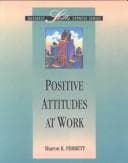 Tapa de Positive attitudes at work