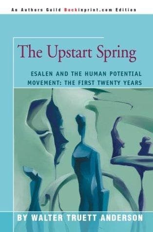 Tapa de The Upstart Spring: Esalen and the Human Potential Movement