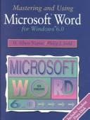 Tapa de Mastering and using Microsoft Word for Windows 6.0