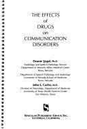 Tapa de The effects of drugs on communication disorders