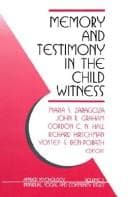 Tapa de Memory and Testimony in the Child Witness (Applied Psychology : Individual, Social and Community Issues, Vol 1)
