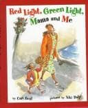 Tapa de Red light, green light, mama and me
