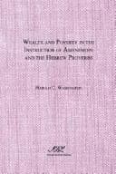 Tapa de Wealth and Poverty in the Instruction of Amenemope and the Hebrew Proverbs