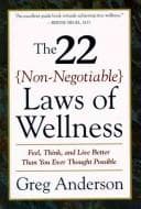 Tapa de The 22 non-negotiable laws of wellness