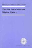 Tapa de The new Latin American mission history