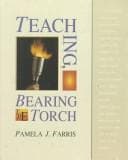 Tapa de Teaching, bearing the torch