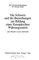 Tapa de Die Schweiz und die Bestrebungen zur Bildung einer europäischen Währungsunion