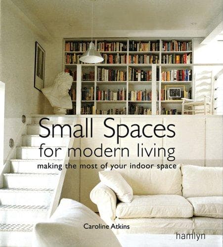 Tapa de Small Spaces for Modern Living