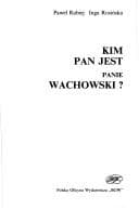 Tapa de Kim pan jest, panie Wachowski?