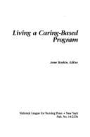 Tapa de Living a Caring-Based Program