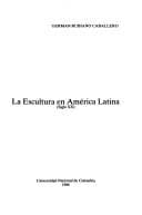 Tapa de La escultura en América Latina (siglo XX)
