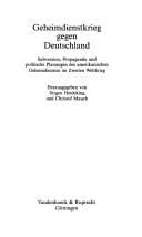 Tapa de Geheimdienstkrieg gegen Deutschland: Subversion, Propaganda und politische Planungen des amerikanischen Geheimdienstes im Zweiten Weltkrieg (Sammlung Vandenhoeck) (German Edition)