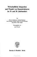 Tapa de Wirtschaftliche Integration und Wandel von Raumstrukturen im 19. und 20. Jahrhundert