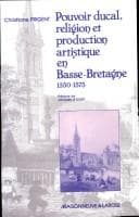 Tapa de Pouvoir ducal, religion et production artistique en Basse-Bretagne de 1350 à 1575