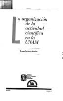 Tapa de La organización de la actividad científica en la UNAM