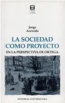Tapa de La Sociedad como proyecto en la perspectiva de Ortega