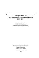 Tapa de The history of the American Classical League, 1919-1994