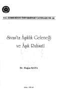 Tapa de Sivas'ta âşıklık geleneği ve Âşık Ruhsatı̂