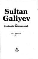 Tapa de Sultan Galiyev ve sömürgeler enternasyonali