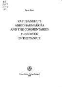 Tapa de Vasubandhu's Abhidharmakośa and the commentaries preserved in the Tanjur