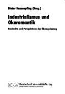 Tapa de Industrialismus und Ökoromantik