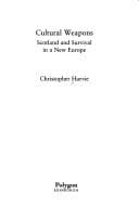 Tapa de Cultural weapons, Scotland and survival in a new Europe