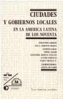 Tapa de Ciudades y gobiernos locales en la América Latina de los noventa