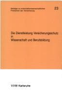 Tapa de Die Dienstleistung Versicherungsschutz in Wissenschaft und Berufsbildung