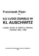 Tapa de Ilu ludzi zginęło w KL Auschwitz