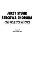 Tapa de Sercowa choroba, czyli moje życie w sztuce