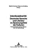 Tapa de Interdisziplinarität, deutsche Sprache und Literatur im Spannungsfeld der Kulturen