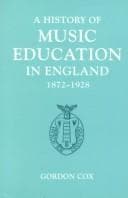 Tapa de A history of music education in England, 1872-1928
