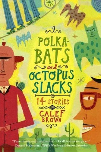 Tapa de Polkabats and Octopus Slacks