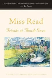 Tapa de Friends at Thrush Green (Miss Read)