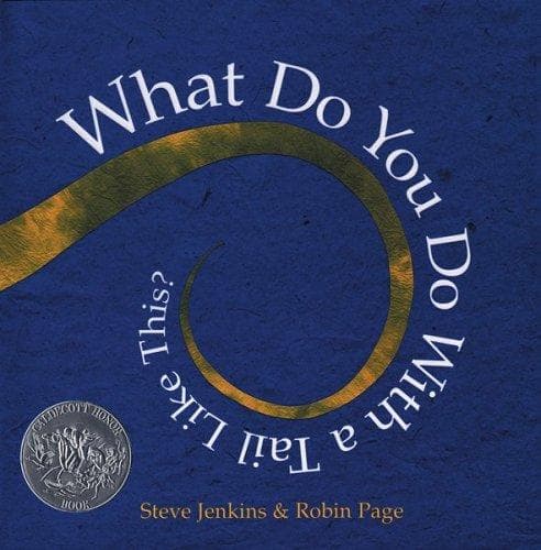 Tapa de What Do You Do with a Tail Like This? (Caldecott Honor Book)