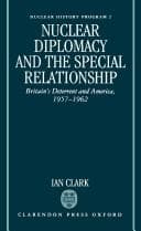 Tapa de Nuclear diplomacy and the special relationship