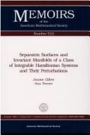 Tapa de Separatrix surfaces and invariant manifolds of a class of integrable Hamiltonian systems and their perturbations