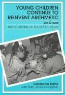 Tapa de Young Children Continue to Reinvent Arithmetic - 3rd Grade (Early Childhood Education Series)