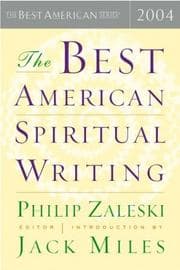 Tapa de Best American Spiritual Writing 2004